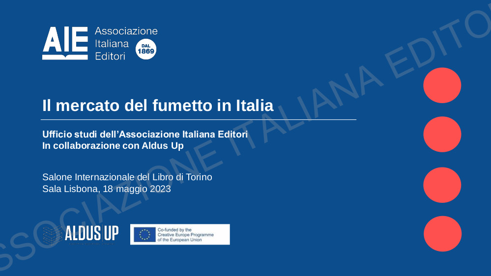 AIE - I lettori di fumetti in Italia superano quota 10 milioni AIE - I lettori di fumetti in Italia superano quota 10 milioni